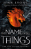 The Name of All Things (a Chorus of Dragons, 2)