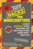 The Giant Book of Hacks for Minecrafters: a Giant Unofficial Guide to Minecraft Featuring Tips and Tricks Other Guides Won't Teach You