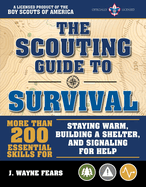 scouting guide to survival an officially licensed book of the boy scouts of