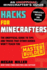 Hacks for Minecrafters: Master Builder: the Unofficial Guide to Tips and Tricks That Other Guides Won't Teach You (Hacks for Minecrafters: Unofficial Minecrafter's Guides)