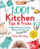 1, 001 Kitchen Tips & Tricks: Helpful Hints for Cooking, Baking, and Cleaning (1, 001 Tips & Tricks)