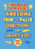 The World Almanac Awesome True-Or-False Questions for Smart Kids (World Almanac for Kids)