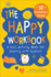 The Happy Workbook: a Kid's Activity Book for Dealing With Sadness (2) (Big Feelings, Little Workbooks)