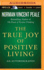 The True Joy of Positive Living: An Autobiography