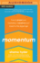 Momentum: How to Propel Your Marketing and Transform Your Brand in the Digital Age