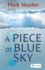 A Piece of Blue Sky (Tom Morton / Conrad Clarke)