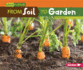 From Soil to Garden (Start to Finish, Second Series)