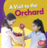 A Visit to the Orchard Format: Paperback