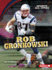 Rob Gronkowski (Sports All-Stars (Lerner  Sports))