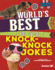 World's Best (and Worst) Knock-Knock Jokes Format: Library Bound