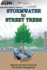 Stormwater to Street Trees: Engineering Urban Forests for Stormwater Management