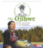The Ojibwe: the Past and Present of the Anishinaabe