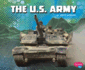 The U.S. Army (the U.S. Military Branches)