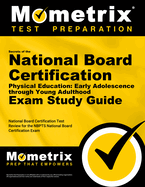 secrets of the national board certification physical education early adoles