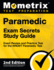 Paramedic Exam Secrets Study Guide-Exam Review and Practice Test for the Nremt Paramedic Test: 2nd Edition (Mometrix Test Preparation)