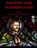 Chapter Thirteen: Painting for Stained Glass (Sgaa Reference & Technical Manual)