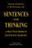 Sentences and Thinking: a Practice Book in Sentence Making (Immortal Grammar Series)