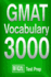 Official GMAT Vocabulary 3000: Become a True Master of GMAT Vocabulary...Quickly