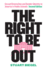 The Right to Be Out: Sexual Orientation and Gender Identity in America's Public Schools, Second Edition