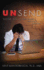 UnSend: Email, text, and social media disasters...and how to avoid them