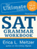 The Ultimate Guide to Sat Grammar Workbook, 3rd Edition (3rd Edition, the Ultimate Guide to Sat Grammar)
