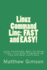 Linux Command Line: Fast and Easy! : Linux Commands, Bash Scripting Tricks, Linux Shell Programming Tips and Bash One-Liners