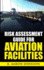 Risk Assessment Guide for Aviation Facilities