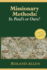 Missionary Methods: St. Paul's Or Ours? : a Study of the Church in the Four Provinces