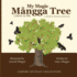 My Magic Mangga Tree Listens to Me: A Children's Interactive Book