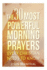 Prayer: 30 Most Powerful Morning Prayers Every Christian Needs To Know