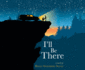 I'Ll Be There