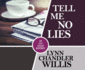 Tell Me No Lies (Ava Logan Mystery, 1) (Audio Cd)
