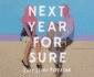 Next Year, for Sure: a Novel (Audio Cd)