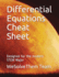 Differential Equations Cheat Sheet: Designed for the Modern Stem Major (Wesolvethem's Cheat Sheets for College Stem Majors)