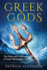 Greek Gods: The Gods and Goddesses of Greek Mythology