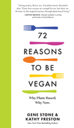 72 reasons to be vegan why plant based why now