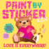 Paint By Sticker Kids: Love is Everywhere! : Create 10 Pictures One Sticker at a Time! Includes Glitter Stickers