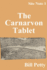 The Carnarvon Tablet: Site Notes #1