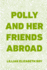 Polly and Her Friends Abroad