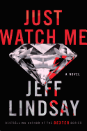 just watch me a novel