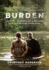 Burden (Movie Tie-in Edition): a Preacher, a Klansman, and a True Story of Redemption in the Modern South