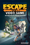 escape from a video game mystery on the starship crusader