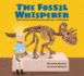 The Fossil Whisperer Format: Hardback
