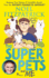 The Superpets (and Me! )