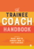 The Trainee Coach Handbook