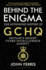 Behind the Enigma the Authorised History of Gchq, Britains Secret Cyberintelligence Agency