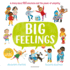 Big Feelings: From the creators of All Are Welcome