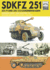 Sdkfz 251-251/9 and 251/22 Kanonenwagen
