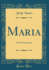 Maria Novela Americana Classic Reprint