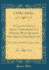 A Collection of Select Aphorisms and Maxims; With Several Historical Observations: Extracted From the Most Eminent Authors (Classic Reprint)